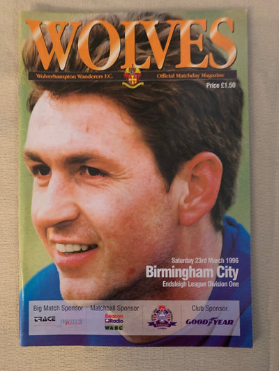 1996-23.03 - WOLVERHAMPTON WANDERERS VS BIRNMINGHAM CITY