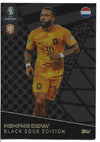 BE.05 - MEMPHIS DEPAY - NETHERLANDS - BLACK EDGE EDITION