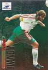 011. TRIFON IVANOV - BULGARIA - FOIL