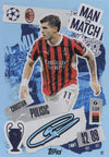 411. CHRISTIAN PULISIC - AC MILAN - MAN OF THE MATCH SIGNATURE STYLE