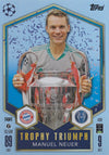 439. MANUEL NEUER - BAYERN MUNCHEN - TROPHY TRIUMPH