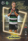 TTS-16. VIKTOR GYOKERES - SCP SPORTING - TIME TO SHINE - LIMITED EDITION