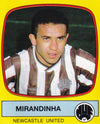 164. MIRANDINHA - NEWCASTLE UNITED