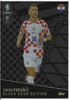 BE.06 - IVAN PERISIC - CROATIA - BLACK EDGE EDITION