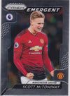 E-11. SCOTT MCTOMINAY - MANCHESTER UNITED - EMERGENT