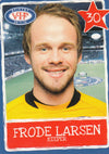 VÅLERENGA - FRODE LARSEN