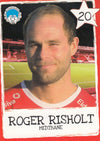 KONGSVINGER - ROGER RISHOLT