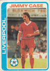 071. Jimmy Case - Liverpool