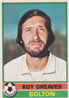 139. Roy Greaves - Bolton