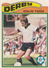 350. Colin Todd - Derby