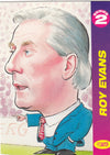 309. ROY EVANS - LIVERPOOL