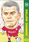 086. DOMINIC MATTEO - LIVERPOOL