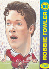 076. ROBBIE FOWLER - LIVERPOOL