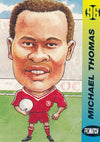 176. MICHAEL THOMAS - LIVERPOOL
