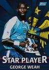 T13. GEORGE WEAH - MANCHESTER CITY - STAR PLAYER - BLUE INSERT