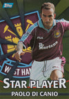 T20. PAOLO DI CANIO - WEST HAM UNITED - STAR PLAYER - GOLD INSERT