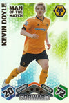 MOM-060. KEVIN DOYLE - WOLVERHAMPTON WANDERERS - MAN OF THE MATCH