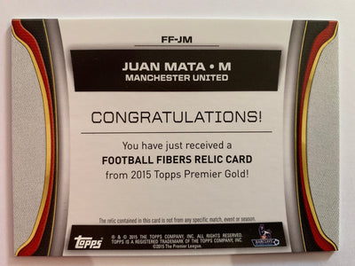 JUAN MATA - MANCHESTER UNITED - TOPPS PREMIER GOLD 2015 - FOOTBALL FIBER CARD RELIC