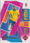 008. RICHARLISON - BRAZIL - POWER IN THE BOX