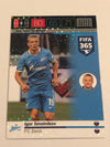 225. IGOR SMOLNIKOV - FC ZENIT - ONE TO WATCH