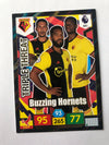 441. TRIPLE THREAT - WATFORD - BUZZING HORNETS