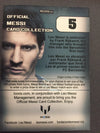 005. OFFICIAL MESSI CARD COLLECTION