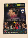 389. ZLATAN IBRAHIMOVIC - PARIS SAINT-GERMAIN - IBRACADABRA