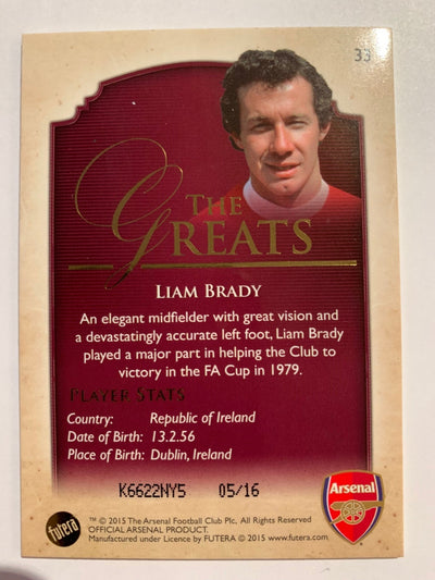 000. GOLD 030. LIAM BRADY - ARSENAL - FUTERA 2015 "THE GREATS"  - GOLD #16